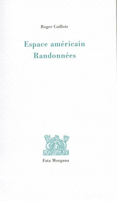 Buch Espace Américain Caillois