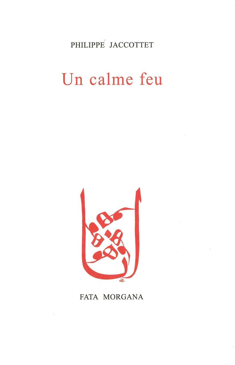 Βιβλίο Un calme feu Jaccottet