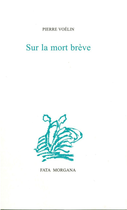 Knjiga Sur La mort brève Voélin
