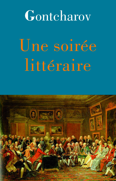 Buch Une soiree litteraire Gontcharov ivan