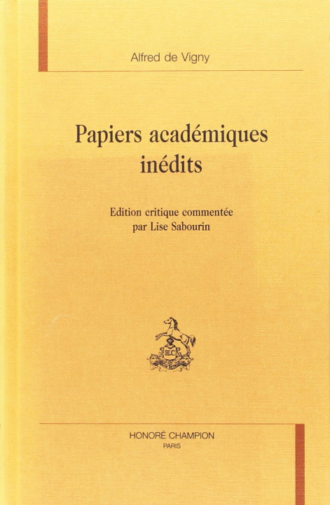 Buch Papiers académiques inédits Vigny