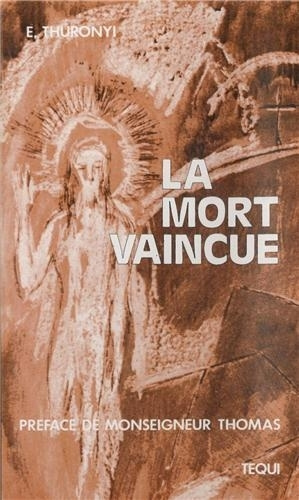 Knjiga La Mort Vaincue Thuronyi