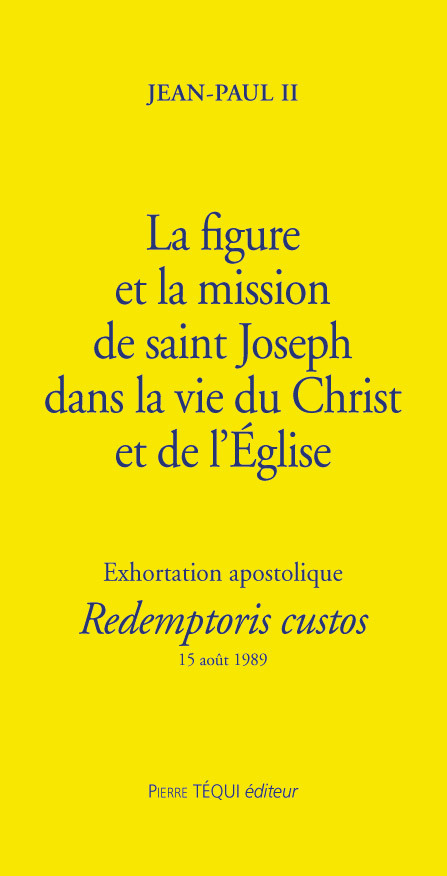 Knjiga La figure et la mission de saint Joseph - Redemptoris Custos JEAN PAUL II