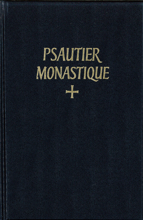 Kniha Psautier monastique latin-français selon la Règle de Saint Benoît & les autres schémas approuvés - Noté en chant grégorien SOLESMES