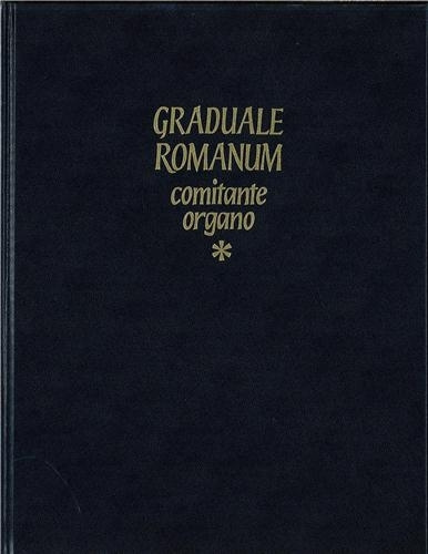 Kniha Graduale romanum comitante organo - organo, vol. I. 