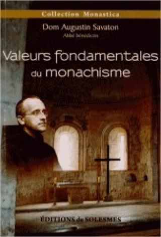 Книга Valeurs fondamentales du monachisme Savaton