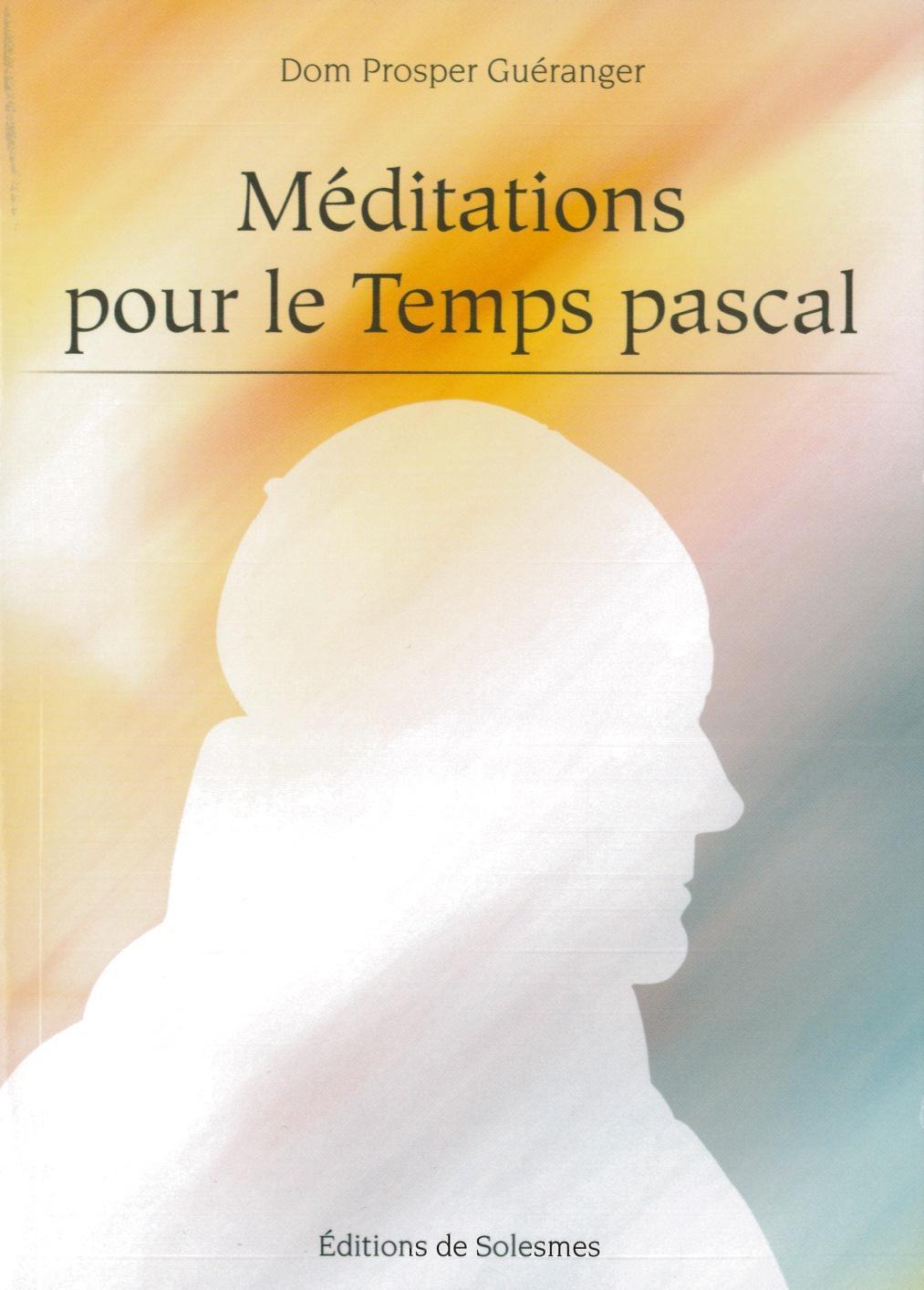 Knjiga Méditation pour le temps pascal Guéranger