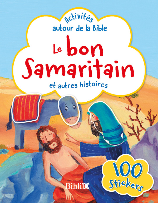Книга LE BON SAMARITAIN ET AUTRES HISTOIRES-ACTIVITES AUTOUR DE LA BIBLE 