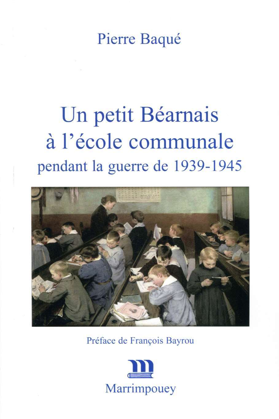 Knjiga Un petit Béarnais à l'école communale baqué