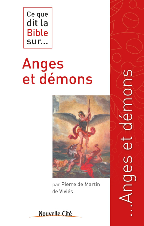 Knjiga CE QUE DIT LA BIBLE SUR LES ANGES ET DEMONS Martin de Viviès