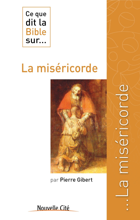Knjiga ce que dit la bible sur la misericorde Gibert