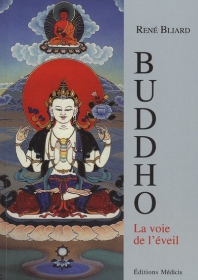 Knjiga Buddho - La voie de l'éveil René Bliard