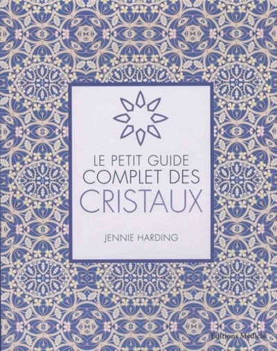 Kniha Le petit guide complet des cristaux (Poche) Jennie Harding