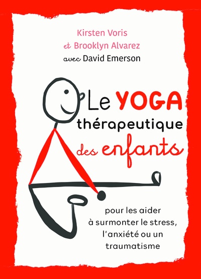 Kniha Le yoga thérapeutique des enfants KIRSTEN VORIS