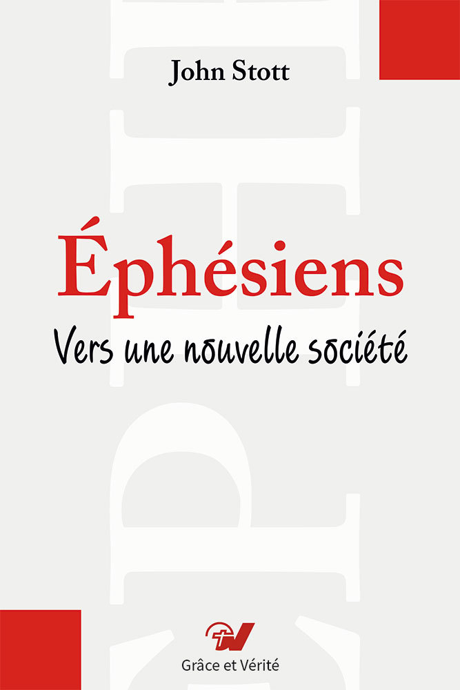 Book Éphésiens. Commentaire biblique Stott