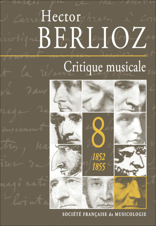 Kniha Critique musicale, volume 8 : 1852-1855 BERLIOZ