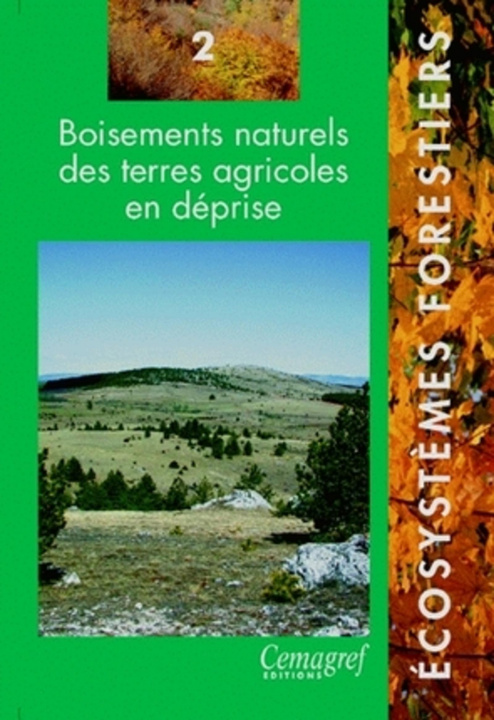 Kniha Boisements naturels des terres agricoles en déprise Bergonzini