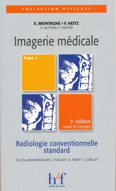 Carte IMAGERIE MEDICALE TOME 1 - 3ème édition MONTAGNE
