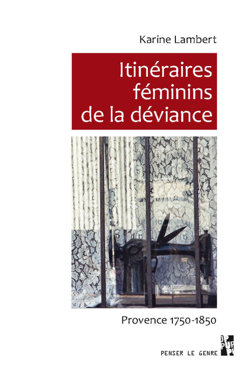 Kniha ITINERAIRES FEMININS DE LA DEVIANCE LAMBERT KARINE