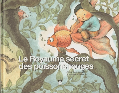 Knjiga Le Royaume secret des poissons rouges - Album Dong