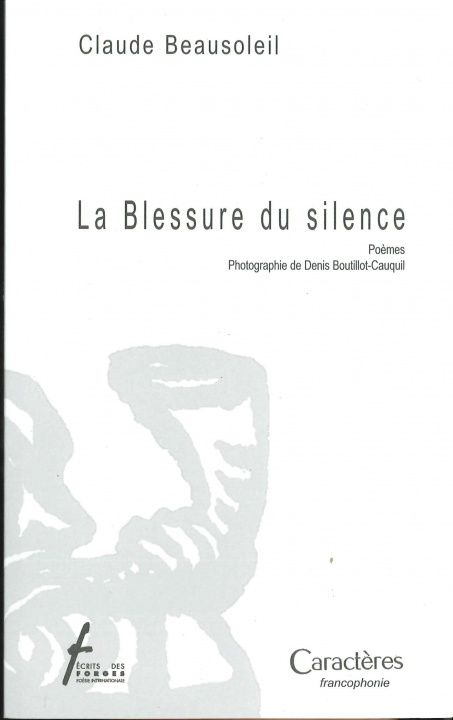 Knjiga LA BLESSURE DU SILENCE CLAUDE