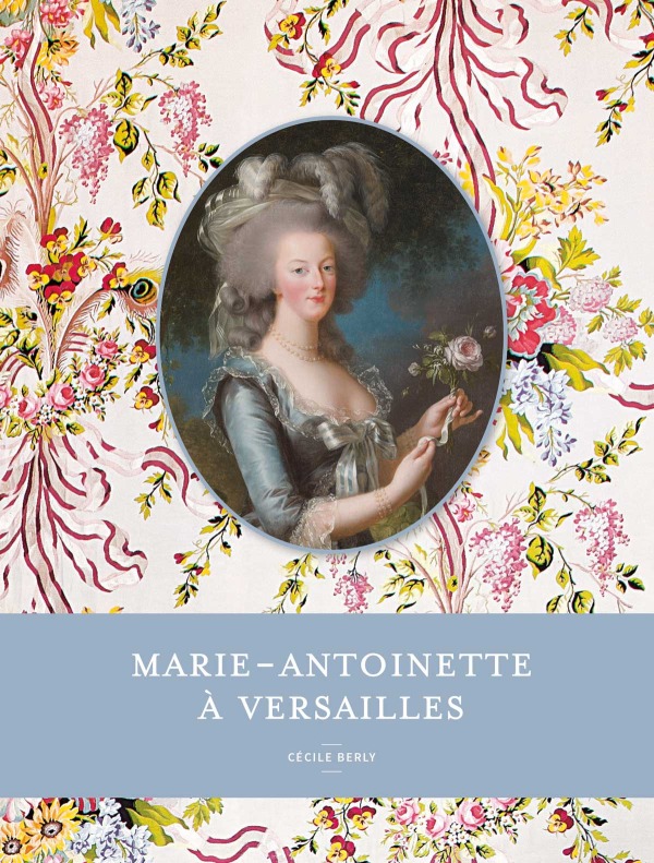 Kniha marie-antoinette a versailles Berly cecile