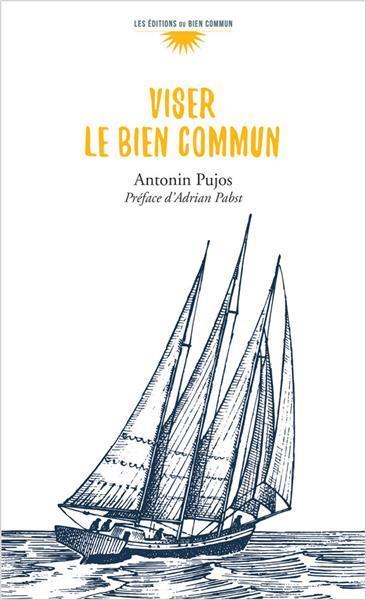 Buch Viser le bien commun Pujos