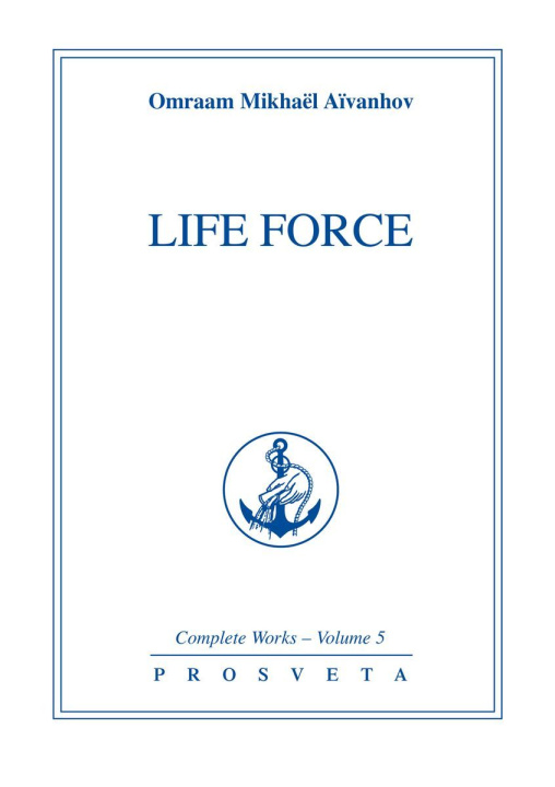 Buch Life force Aïvanhov