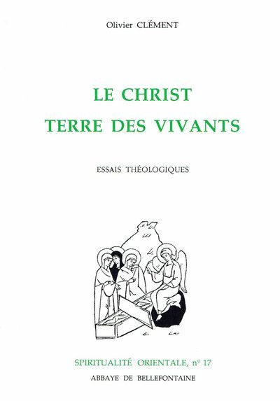 Kniha Christ, Terre des vivants Olivier Clément
