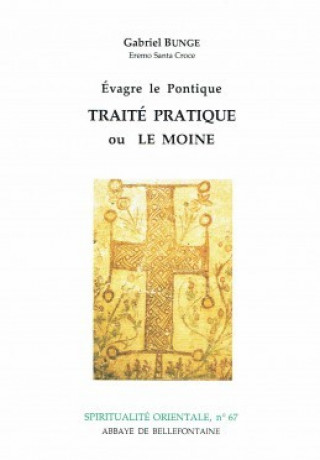Книга Évagre le Pontique : Traité partique ou Le moine Gabriel Bunge