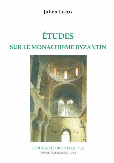 Kniha Etudes sur le monachisme byzantin Julien Leroy