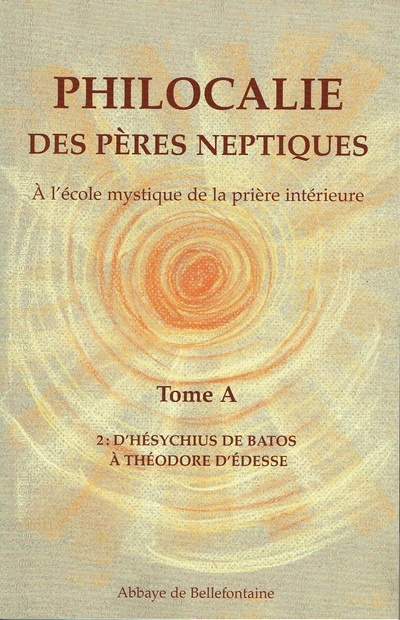 Könyv Philocalie des Pères Neptiques T.A2 collegium