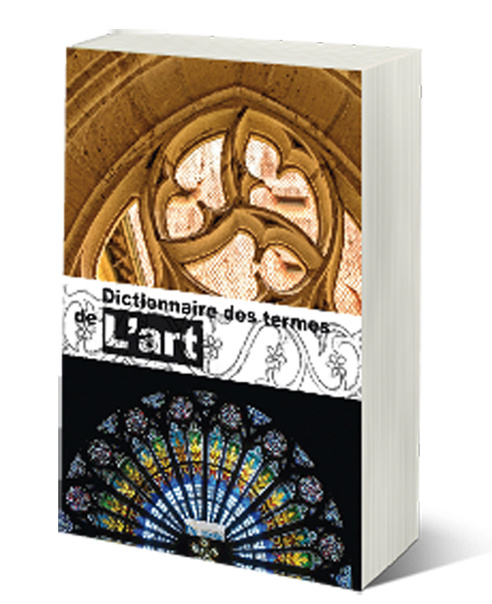 Knjiga Dictionnaire des termes de l'art anglais-français/français-anglais, 3e édition 2018 - Voir 4e éditio Ferment/LMDMO