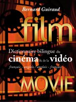 Carte Dictionnaire du cinéma & de la vidéo français-anglais/anglais-français Guiraud
