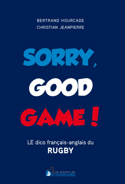 Carte Sorry Good Game - Dico bilingue du rugby français-anglais/anglais-français Jeanpierre