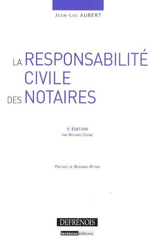 Książka la responsabilité civile des notaires - 5ème édition Aubert j.-l.