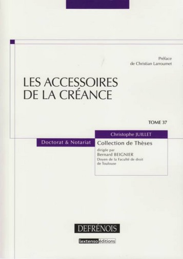 Книга LES ACCESSOIRES DE LA CRÉANCE JUILLET C.