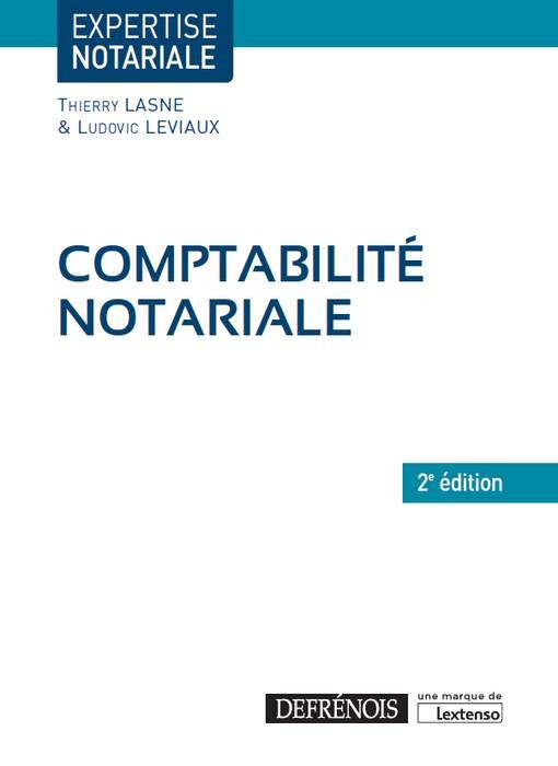 Carte COMPTABILITE NOTARIALE 2EME EDITION LEVIAUX L.