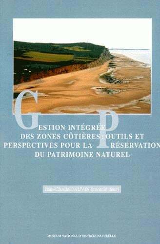 Carte Gestion intégrée des zones côtières outils et perspectives pour la préservation du patrimoine naturel DAUVIN JC