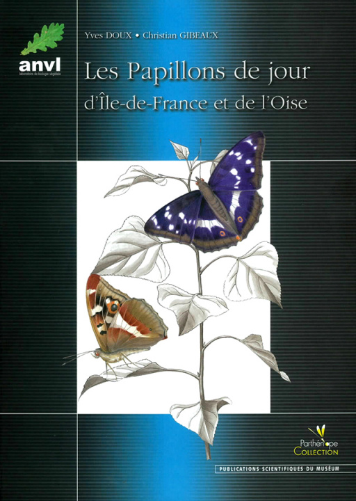 Kniha Les papillons de jour d’île-de-France et de l’Oise. Y. & GIBEAUX C.