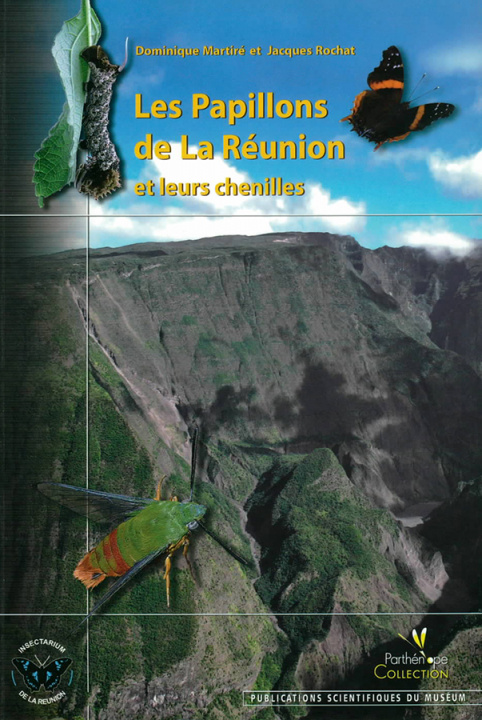 Carte Les papillons de La Réunion et leurs chenilles. D. & ROCHAT