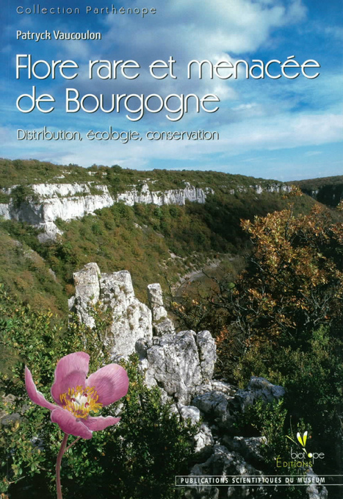 Kniha Flore rare et menacée de Bourgogne. Distribution, écologie, conservation. VAUCOULON