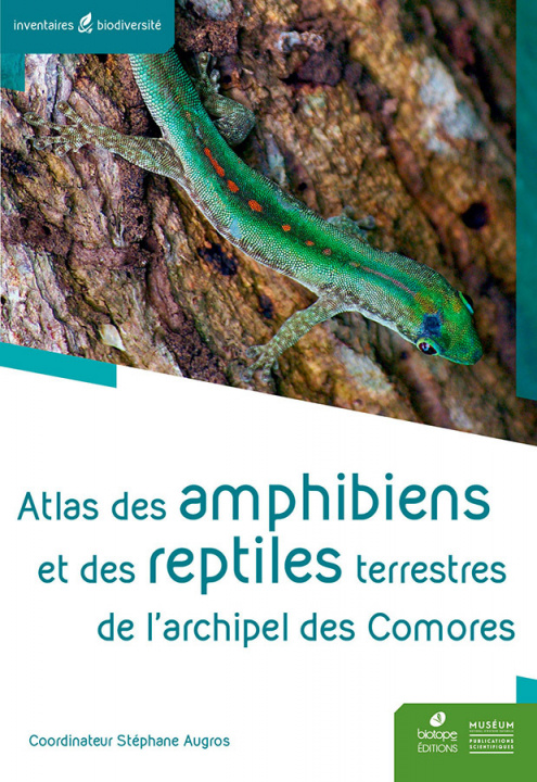 Carte Atlas des amphibiens et des reptiles terrestres de l'archipel des Comores. S. (coord.)