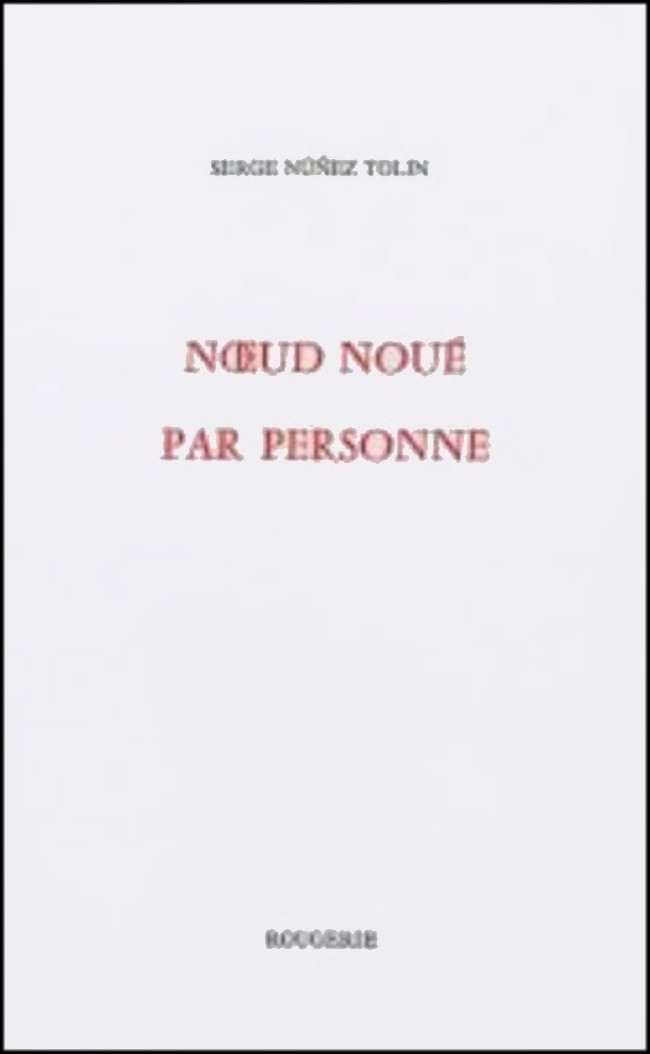 Knjiga NOEUD NOUÉ PAR PERSONNE NUNEZ TOLIN