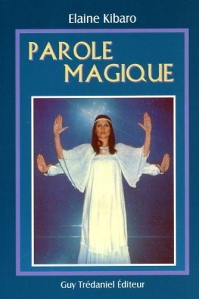 Kniha Parole magique Elaine Kibaro