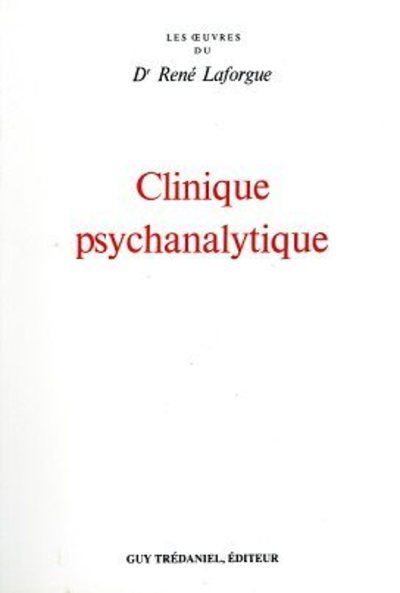 Książka Clinique psychanalytique René Laforgue