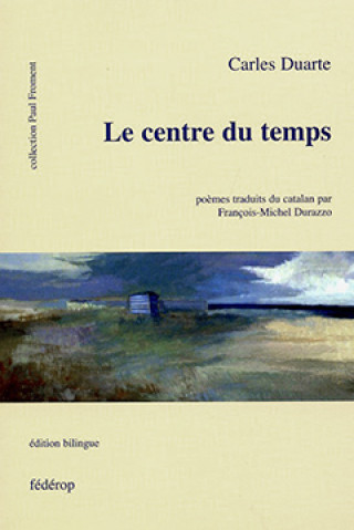 Buch LE CENTRE DU TEMPS DUARTE