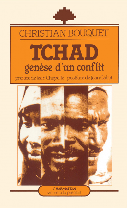 Kniha Tchad, genèse d'un conflit Bouquet