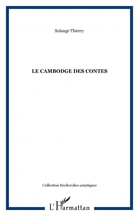 Knjiga Le Cambodge des contes Thierry