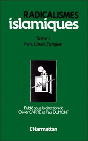 Knjiga Radicalismes islamiques Dumont